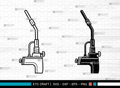 Welding Torch SVG, Welding svg, Welder Svg, Welder Life Svg, Welder Torch Svg, Welding Tools Svg, Metal Torch Svg SVG ETC Craft 