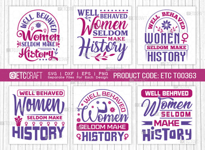 Well Behaved Women Seldom SVG Bundle, Welcome Spring Svg, Spring Svg, Hello Spring Svg, Flower Svg, Spring Blooms Svg, Spring Quote Design, ETC T00363 SVG ETC Craft 