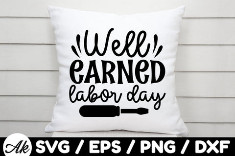 Well earned labor day svg SVG akazaddesign 
