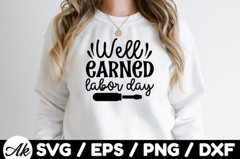 Well earned labor day svg SVG akazaddesign 