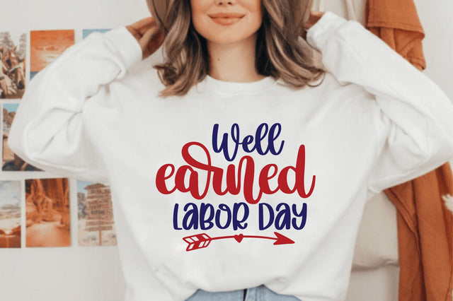 Well Earned Labor Day svg SVG orpitasn 