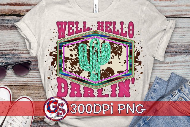 Well, Hello Darlin' PNG for Sublimation-Western PNG Sublimation Greedy Stitches 