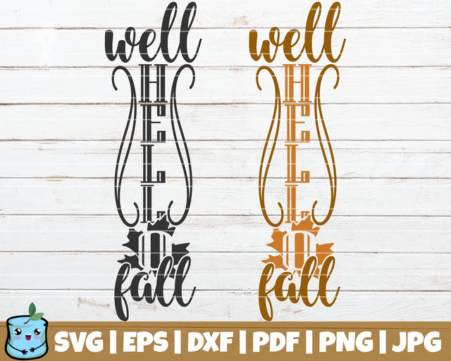 Well Hello Fall SVG MintyMarshmallows 