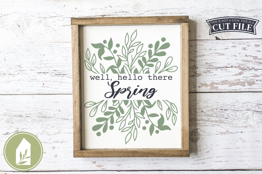 Well Hello There Spring SVG | Botanical Wood Sign SVG - So Fontsy