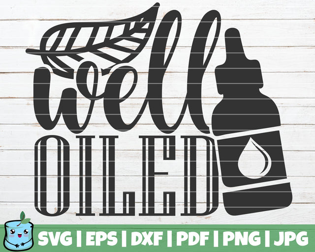 Well Oiled SVG MintyMarshmallows 
