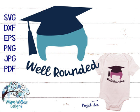 Well Rounded | Cranial Helmet Graduation SVG Cut File SVG Wispy Willow Designs 
