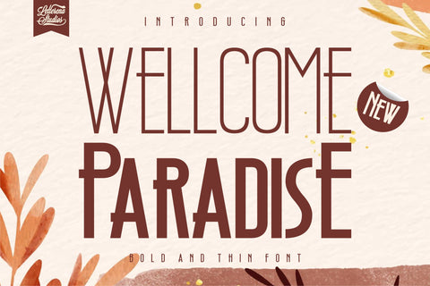 Wellcome Paradise Font Letterena Studios 