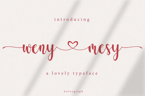 Weny Mesy – A Romantic & Lovely Calligraphy Typeface Font Balevgraph Studio 