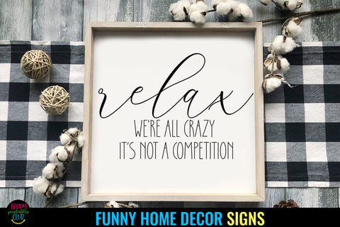 We're All Crazy I Funny Home Sign SVG I Farmhouse Sign SVG SVG Happy Printables Club 