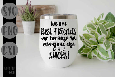 We're Best Friends because, SVG SVG Adeline&co 
