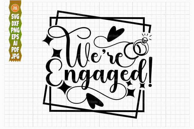 We're Engaged SVG PNG DXF, Wedding Rings Svg, Engagement Svg, Bride To Be Svg SVG TonisArtStudio 