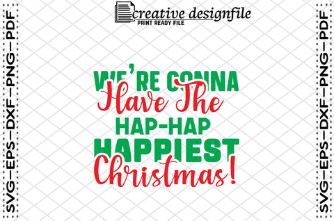 we're gonna the have hap-hap- happiest christmas! SVG farhad farhad 