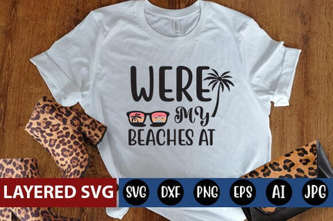 Were My Beaches at Svg Cut File SVG Blessedprint 