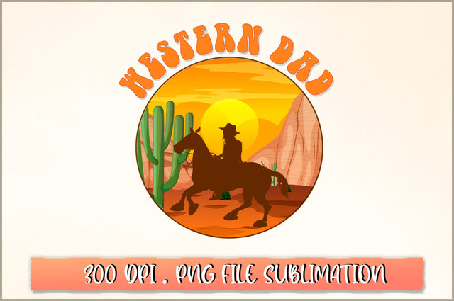 Western dad Sublimation SVG Shetara Begum 