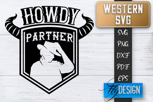 Western SVG | Cowboy Quotes SVG | Cowgirl SVG | Rodeo SVG Fly Design 