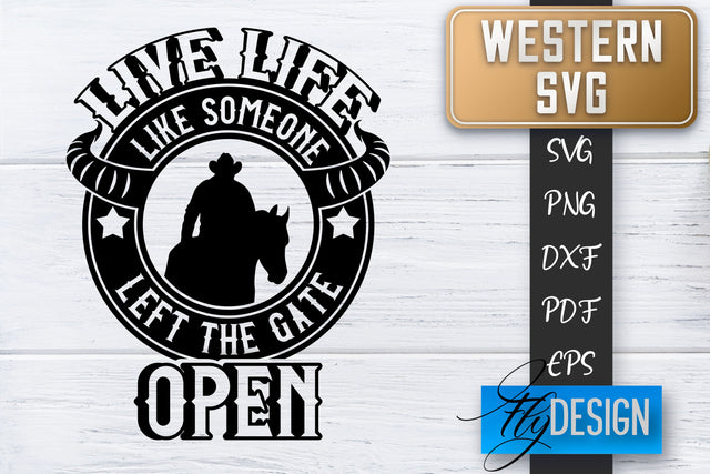 Western SVG | Cowboy Quotes SVG | Cowgirl SVG | Rodeo SVG Fly Design 