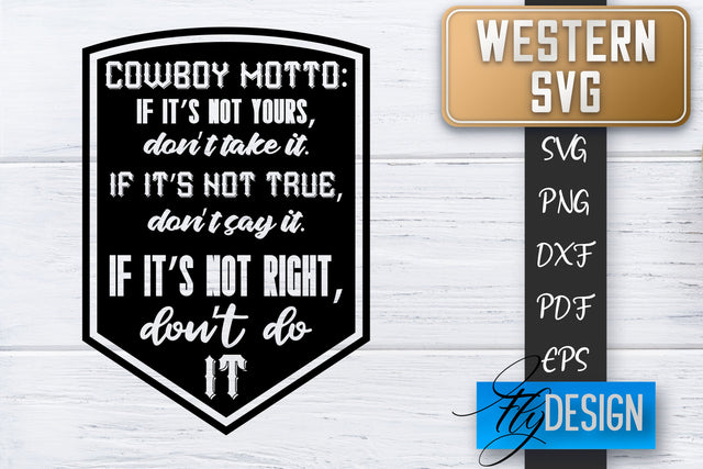 Western SVG | Cowboy Quotes SVG | Cowgirl SVG | Rodeo SVG Fly Design 