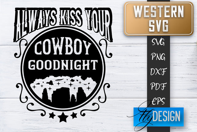 Western SVG | Cowboy Quotes SVG | Cowgirl SVG | Rodeo SVG Fly Design 