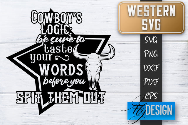 Western SVG | Cowboy Quotes SVG | Cowgirl SVG | Rodeo SVG Fly Design 