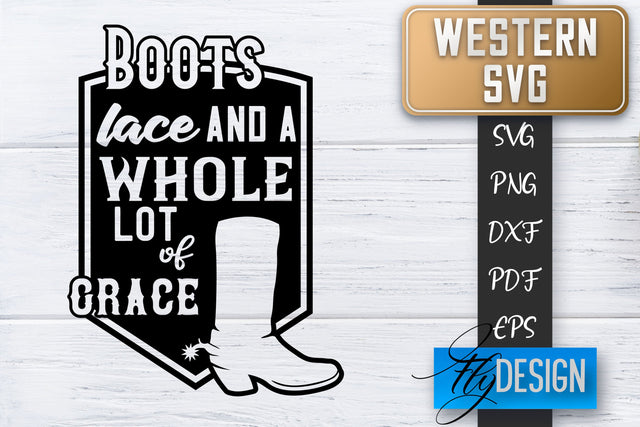 Western SVG | Cowboy Quotes SVG | Cowgirl SVG | Rodeo SVG Fly Design 