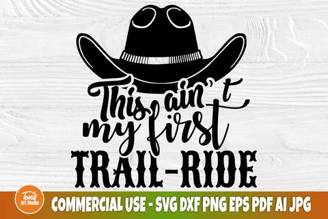 Western SVG, My First Rodeo PNG, Cowboy Hat Silhouette DXF SVG TonisArtStudio 