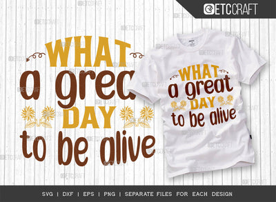 What A Great Day To Be Alive SVG Cut File, Kayak Svg, Kayak Life Svg, Canoe Svg, Kayak Saying Svg, Lake Quotes, ETC T00291 SVG ETC Craft 
