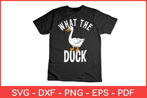 What The Duck - Duck Lover Pun Svg Design SVG artprintfile 