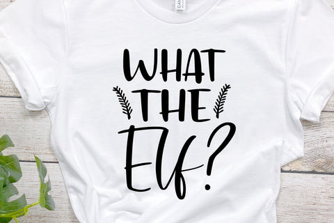 What The Elf SVG Funny Christmas Quote SVG Christmas T-shirt SVG zoellartz 