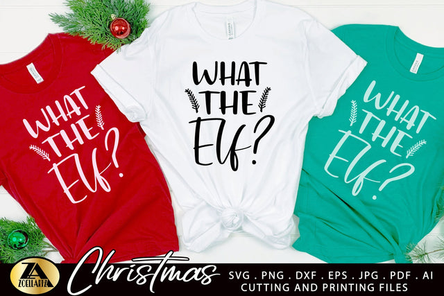 What The Elf SVG Funny Christmas Quote SVG Christmas T-shirt SVG zoellartz 
