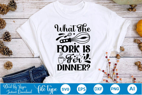 What The Fork Is For Dinner SVG Cut File SVGs,Quotes and Sayings,Food & Drink,On Sale, Print & Cut SVG DesignPlante 503 