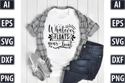 Whatever Floats Your Boat SVG SVGista 