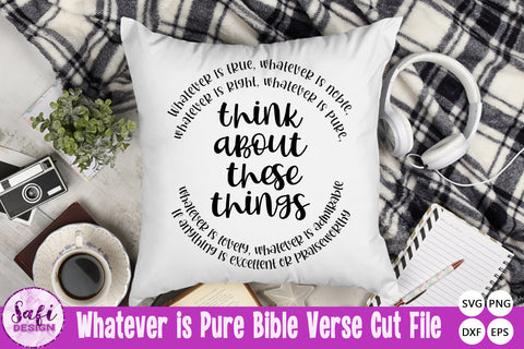 Whatever is Pure Bible Verse SVG SVG Safi Design 