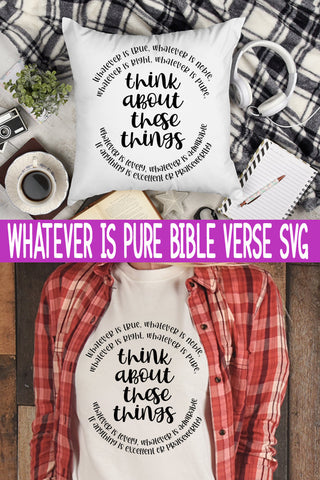 Whatever is Pure Bible Verse SVG SVG Safi Design 