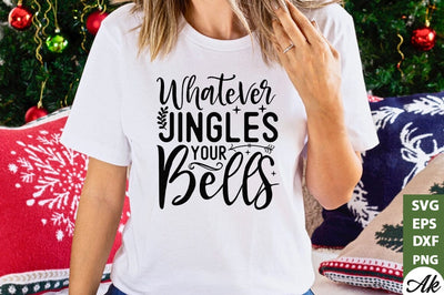 Whatever jingles your bells SVG SVG akazaddesign 