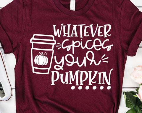 Whatever Spices Your Pumpkin Fall SVG SVG She Shed Craft Store 