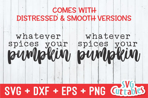Whatever Spices Your Pumpkin svg - dxf - eps - png - Fall - Autumn - Funny - Cut File - Silhouette - Cricut - Digital Download SVG Svg Cuttables 