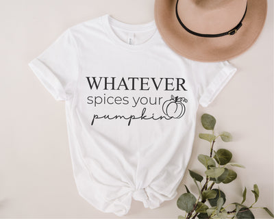 Whatever Spices Your Pumpkin Svg, Sarcastic Svg, Funny Fall Svg, Girl Pumpkin Shirt Svg, Autumn Svg Files for Cricut & Silhouette, Png, dxf, eps digital download SVG Fauz 