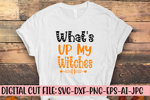 What's Up My Witches SVG Design SVG Syaman 