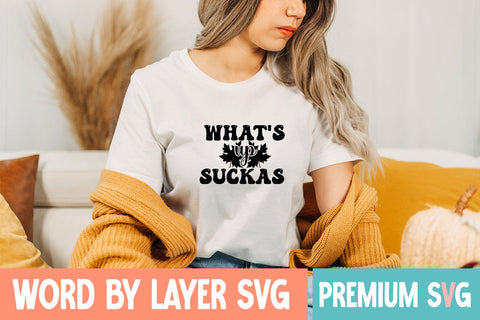 What's Up Suckas SVG CUT FILE SVG Blessedprint 