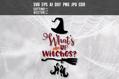 What's up Witches SVG SVG VectorSVGdesign 