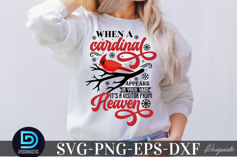 When a cardinal appears in your yard it's a visitor from heaven, Christmas SVG SVG DESIGNISTIC 