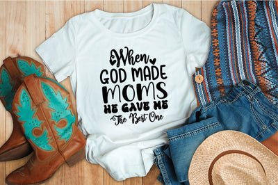 When God Made Moms He Gave Me The Best One svg SVG orpitasn 