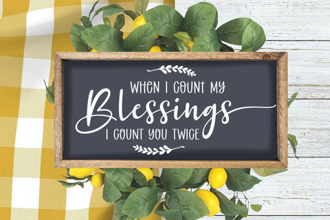When I Count- Farmhouse Sign SVG SVG Happy Printables Club 