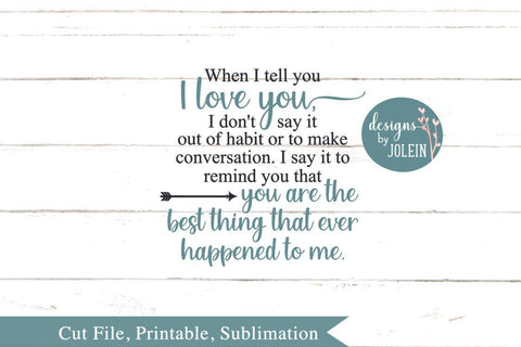 When I tell you I love you SVG Designs by Jolein 