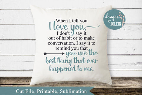 When I tell you I love you SVG Designs by Jolein 