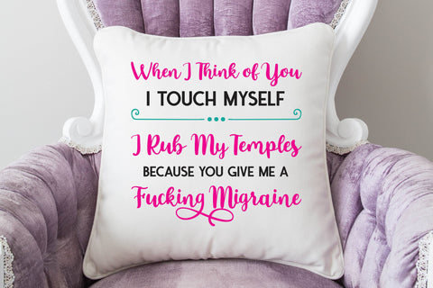 When I Think of You I Touch Myself Adult SVG Design | So Fontsy SVG Crafting After Dark 