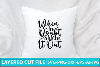 When In Doubt Stitch It Out SVG Cut File SVG Syaman 