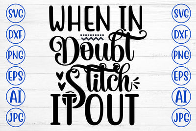 When In Doubt Stitch It Out SVG Cut File SVG Syaman 