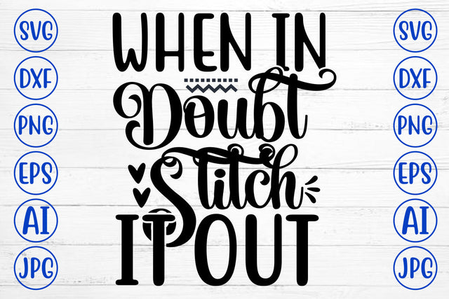 When In Doubt Stitch It Out SVG Cut File SVG Syaman 