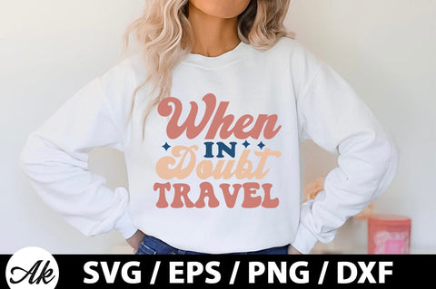 When in doubt travel Retro SVG SVG akazaddesign 